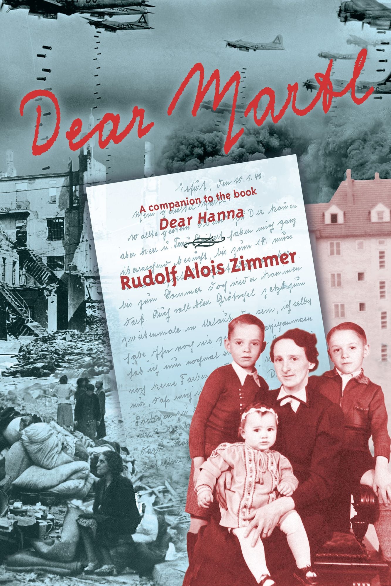 Dear Martl, A companion to the book Dear Hanna