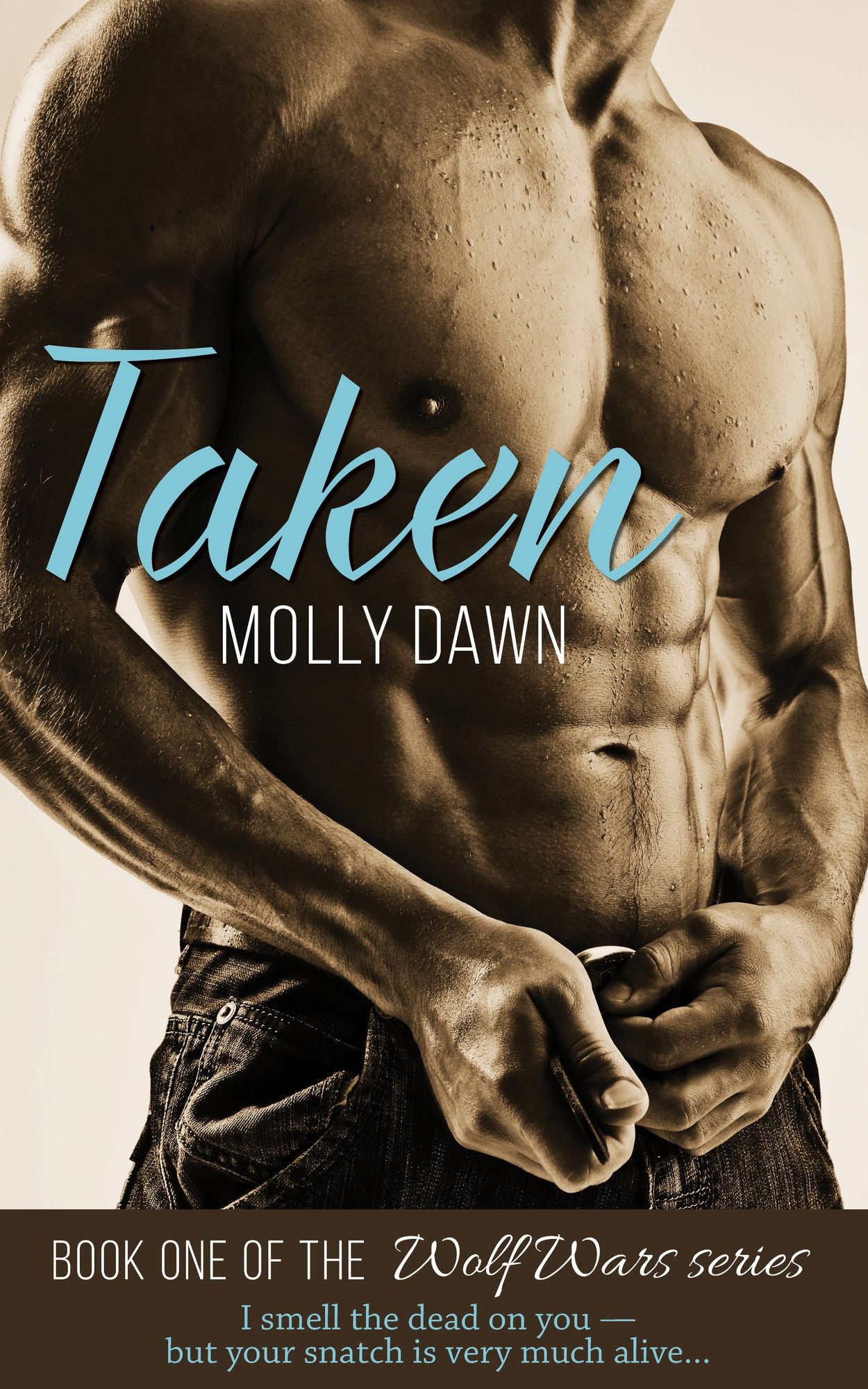 Taken: Book One of the Wolf Wars series