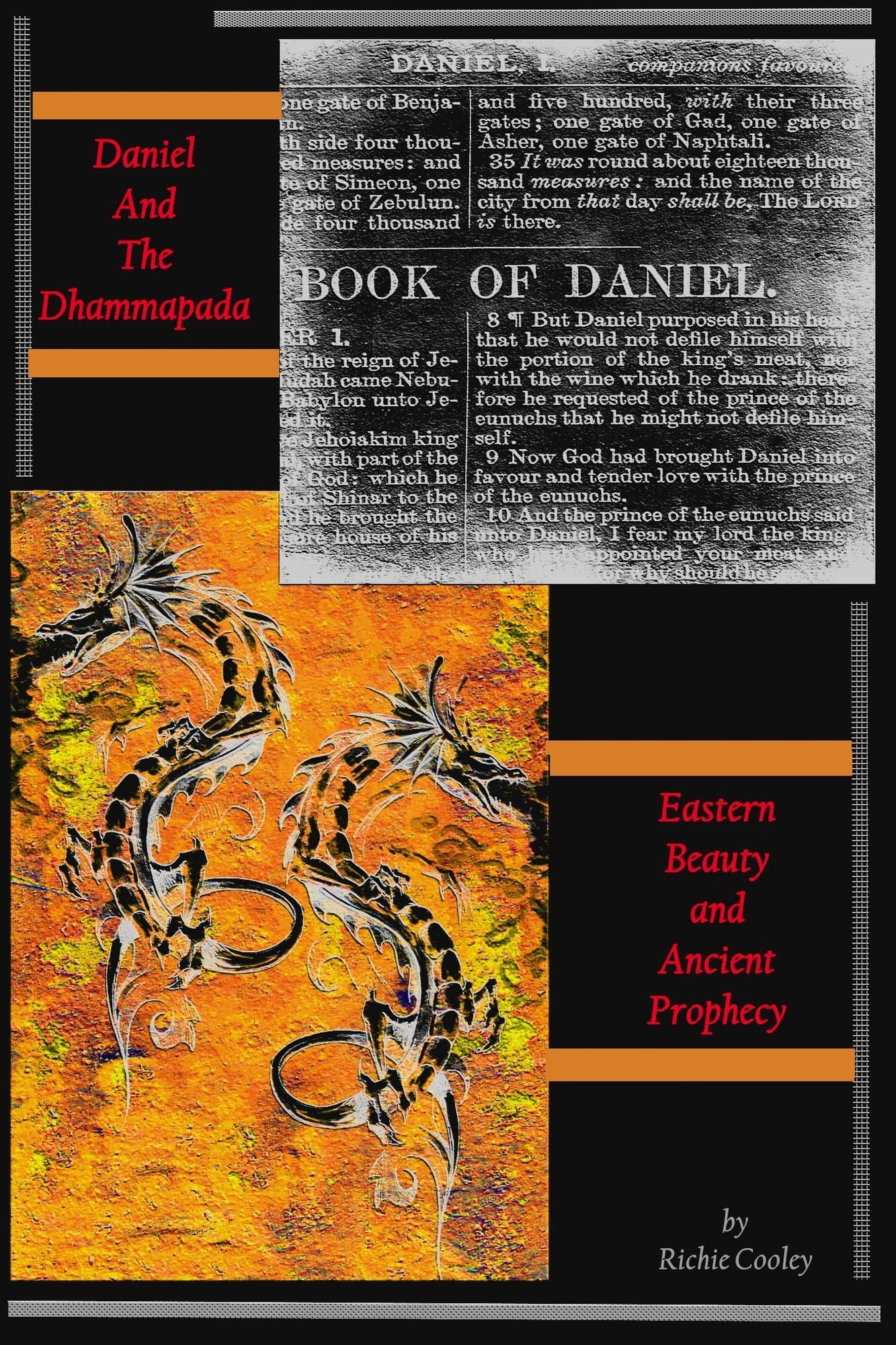 Daniel And The Dhammapada Eastern Beauty and Ancient Prophecy