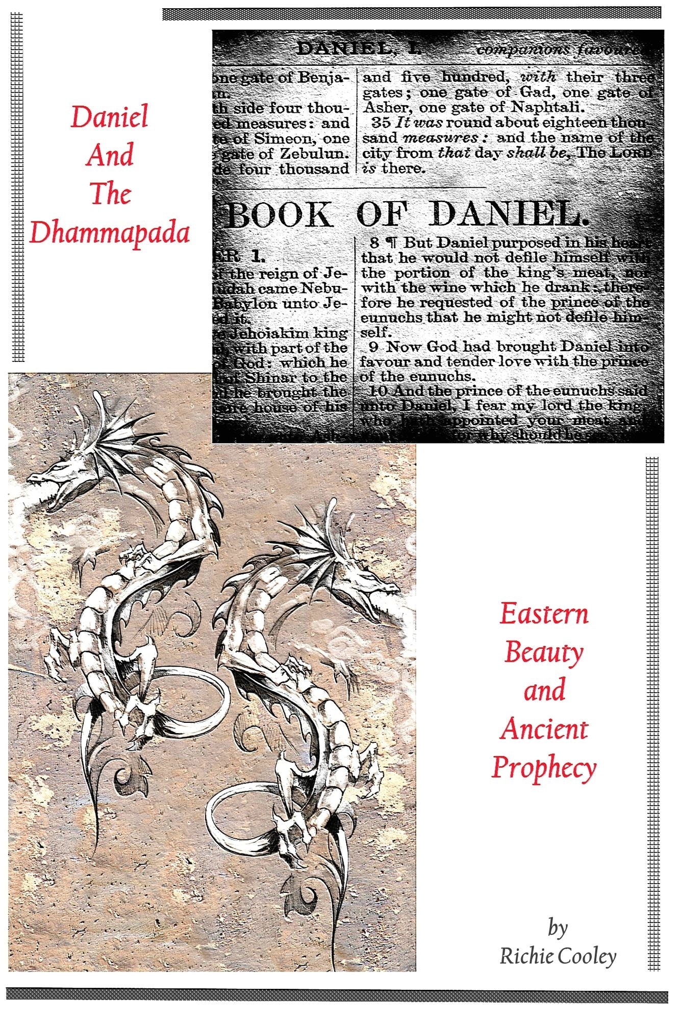 Daniel And The Dhammapada Eastern Beauty and Ancient Prophecy