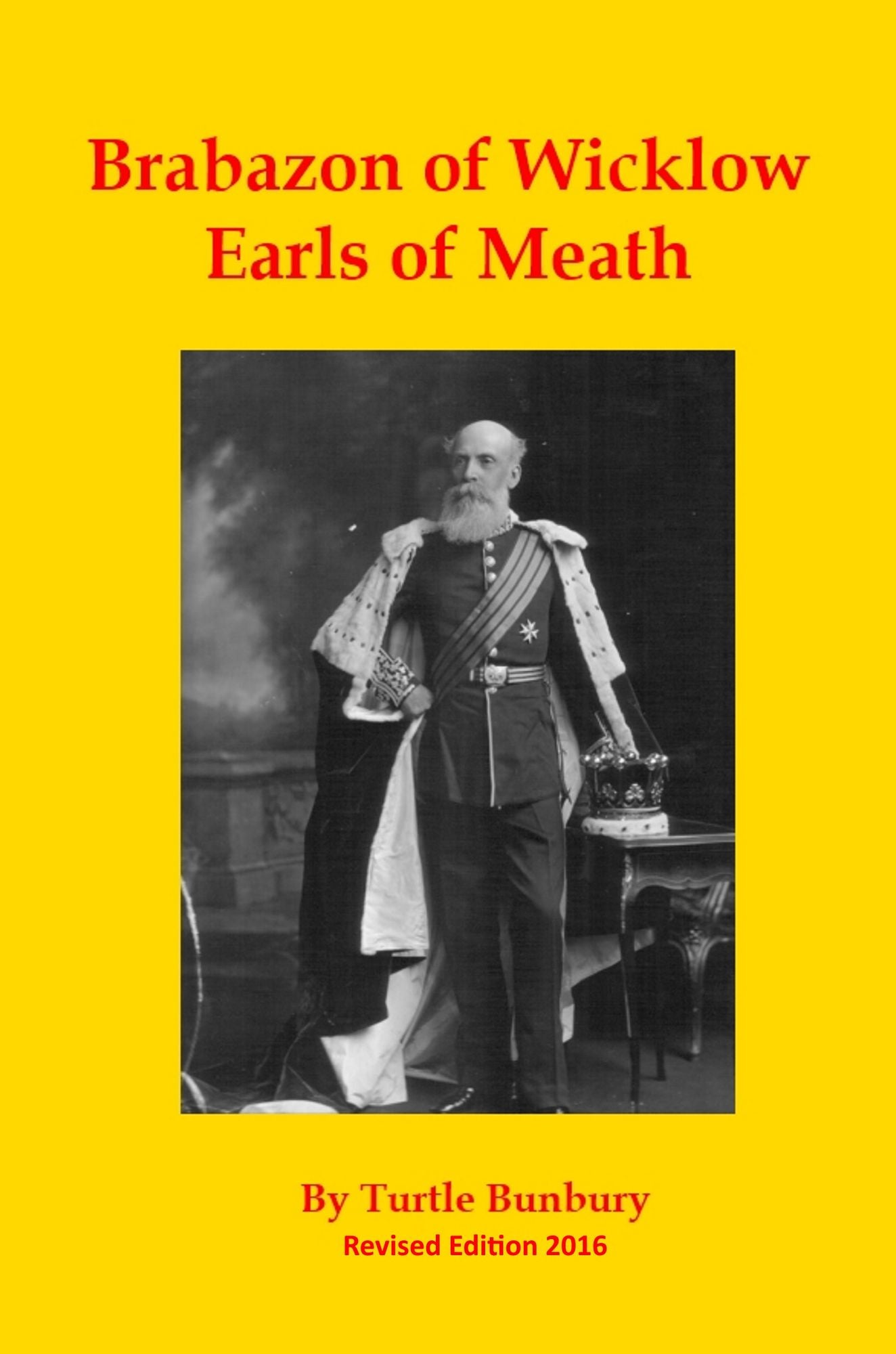 The Brabazons of Kilruddery Co Wicklow: The Earls of Meath
