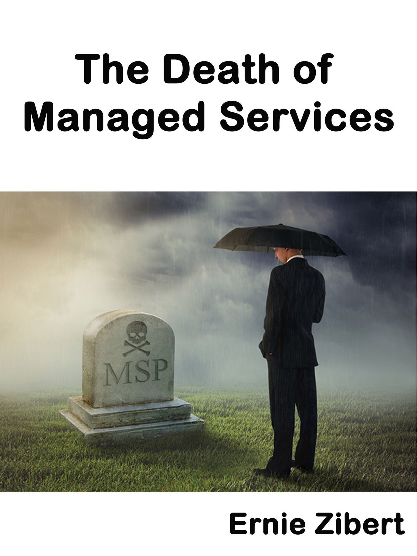 The Death of Managed Services