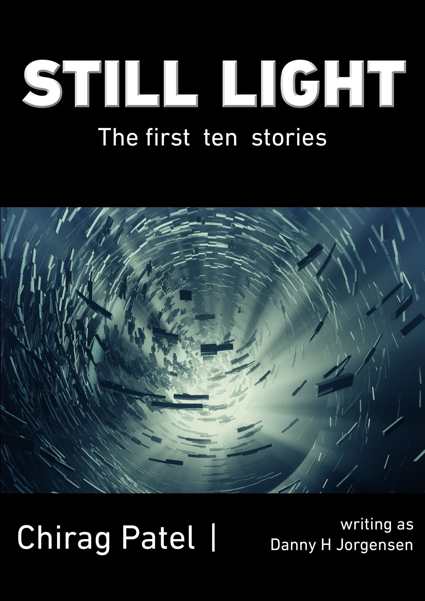 Still Light: the First Ten Stories
