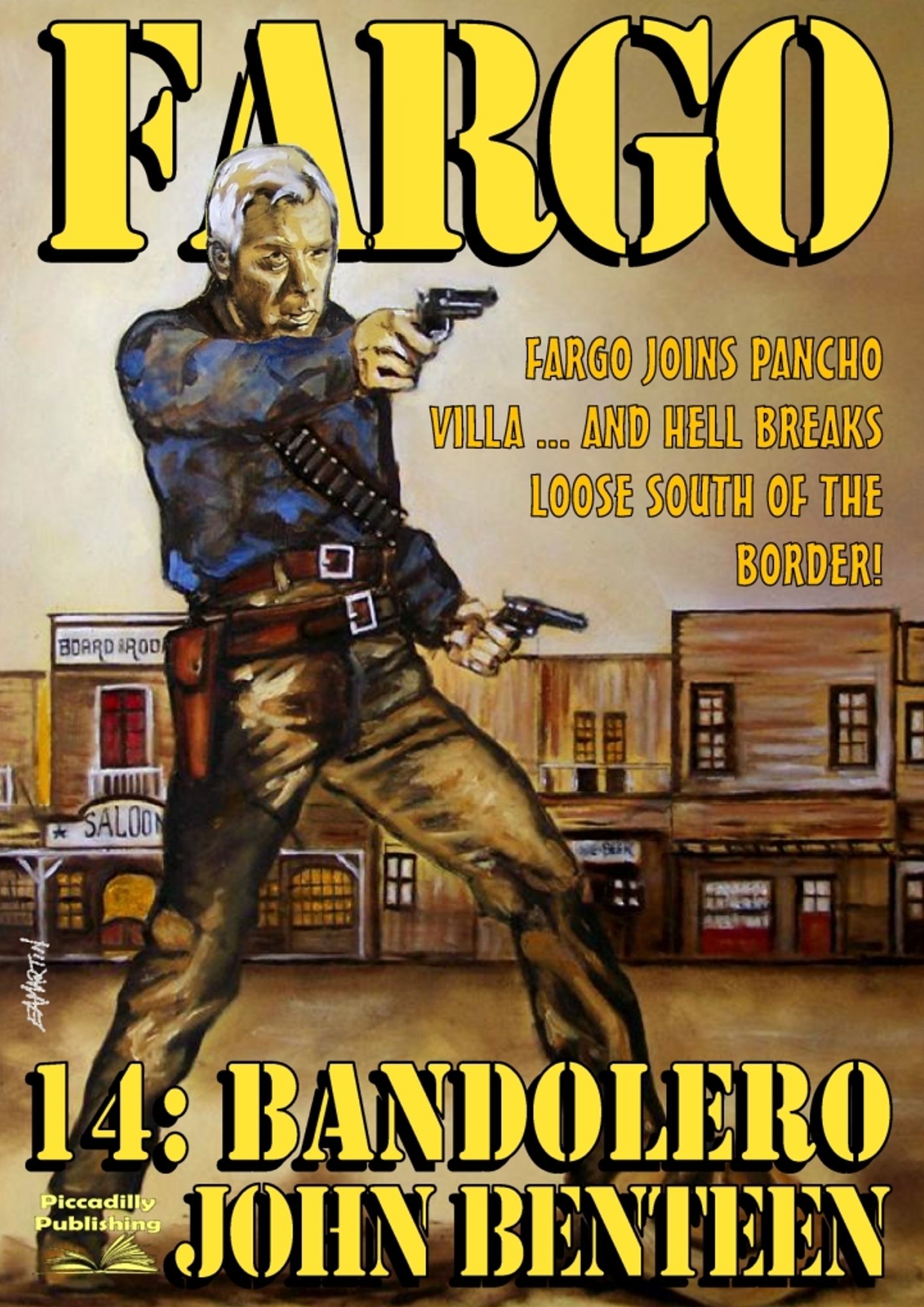 Fargo 14: Bandolero
