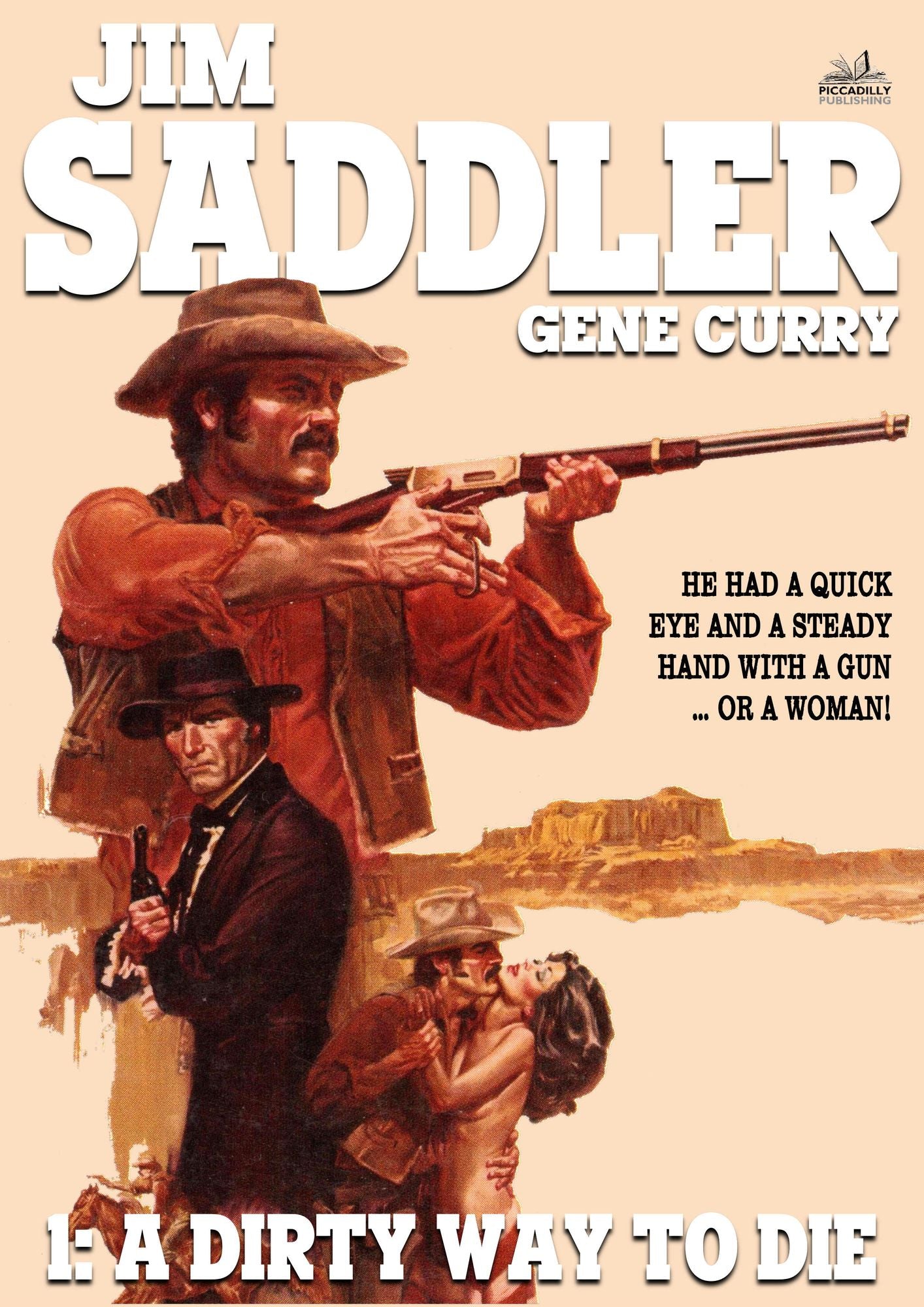 Jim Saddler 1: A Dirty Way to Die