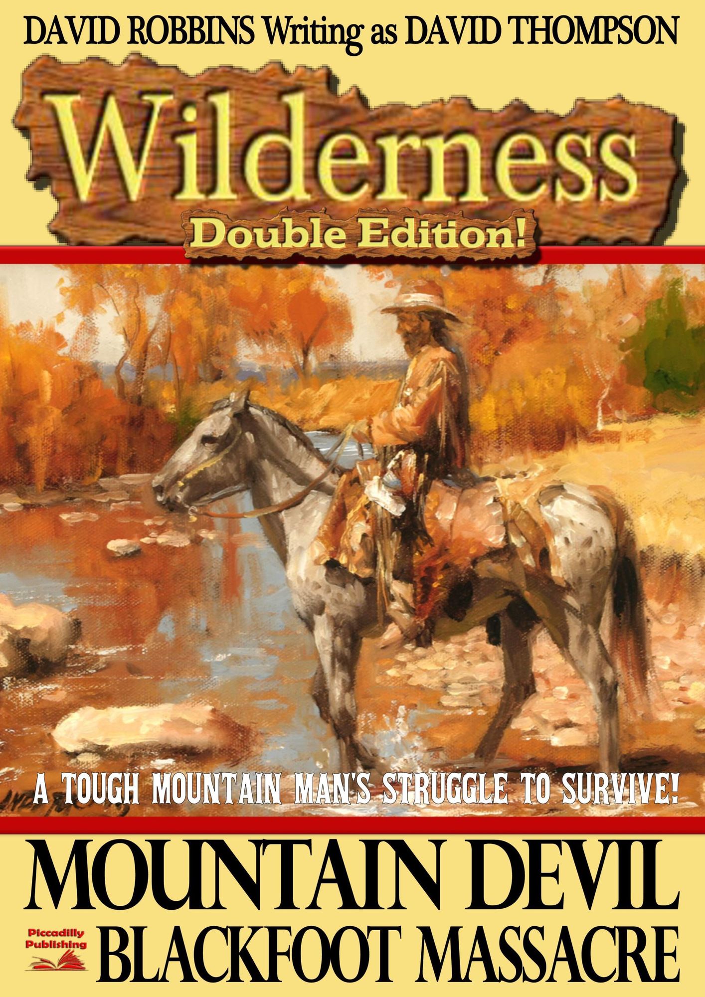 Wilderness Double Edition #5: Mountain Devil / Blackfoot Massacre