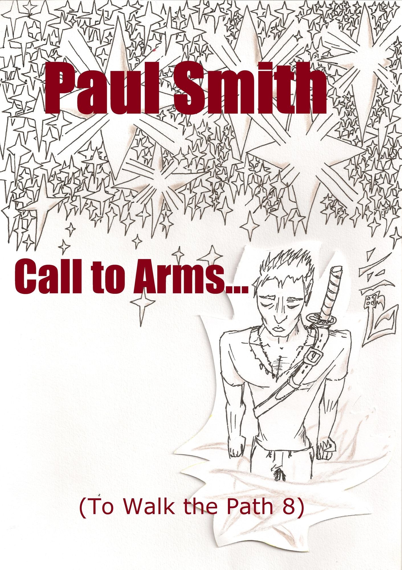 Call to Arms (To Walk the Path 8)