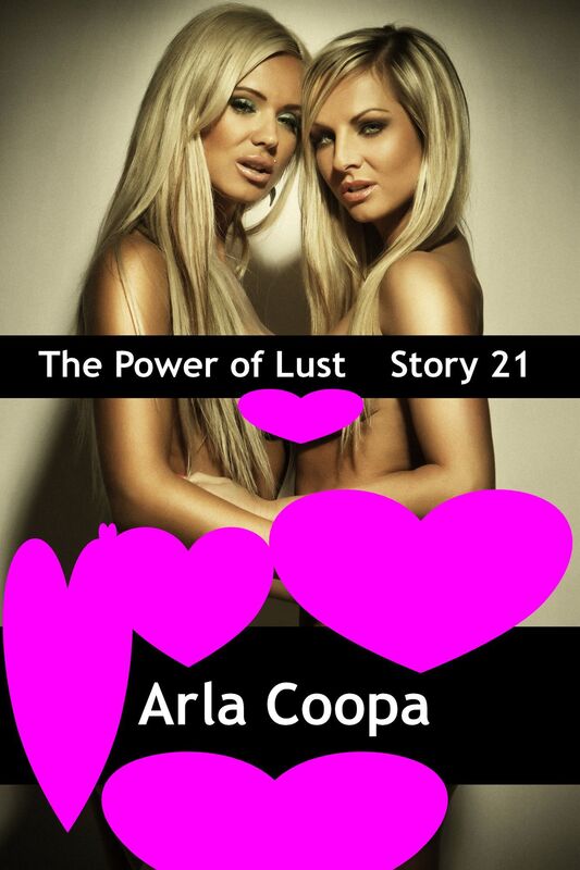 The Power of Lust: Story 21