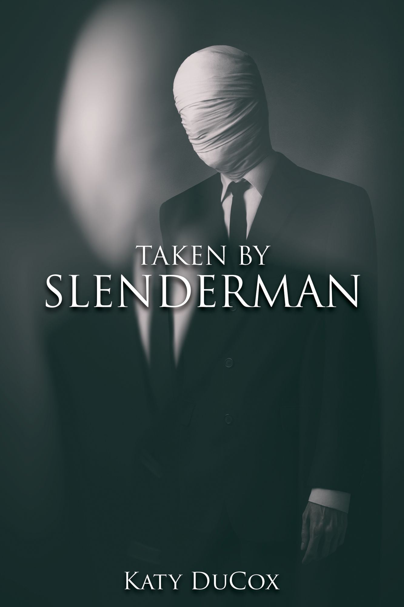 Taken by Slenderman