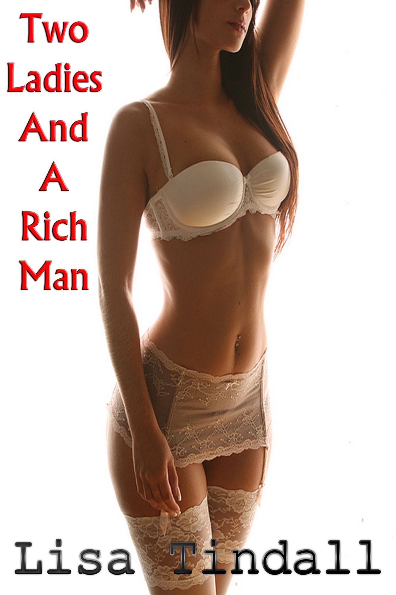 Two Ladies And A Rich Man