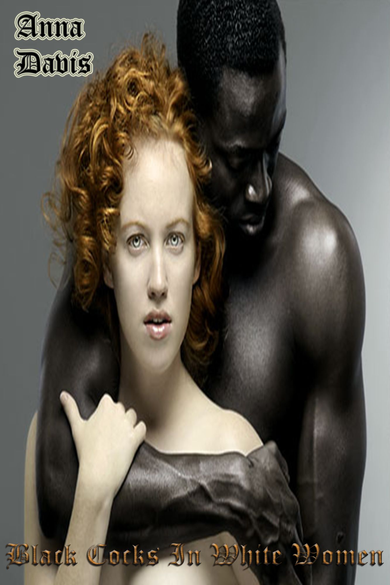 Black Cocks In White Women