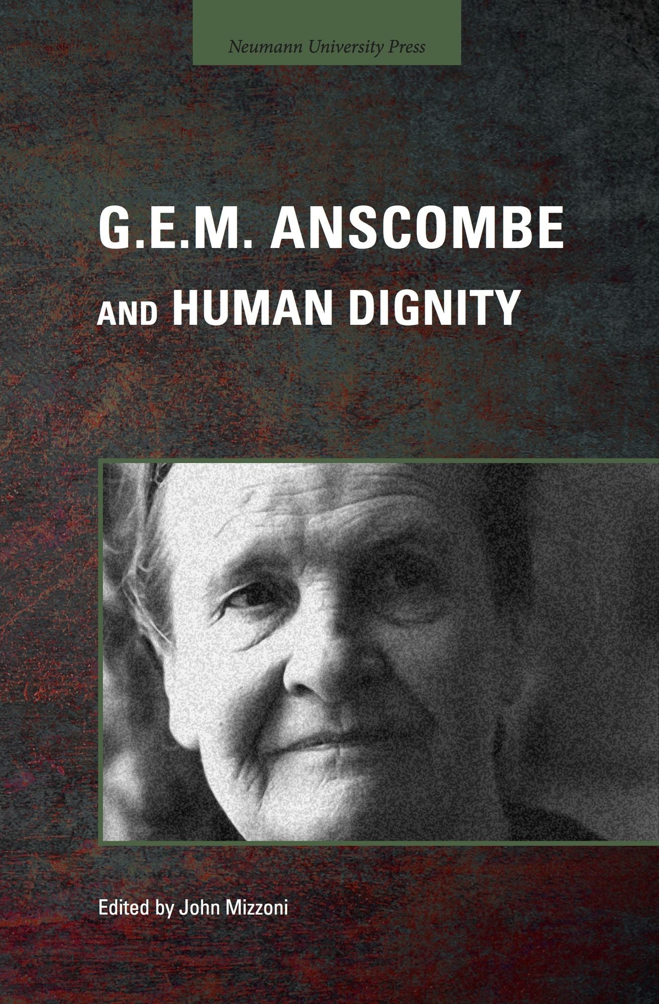 G.E.M. Anscombe and Human Dignity