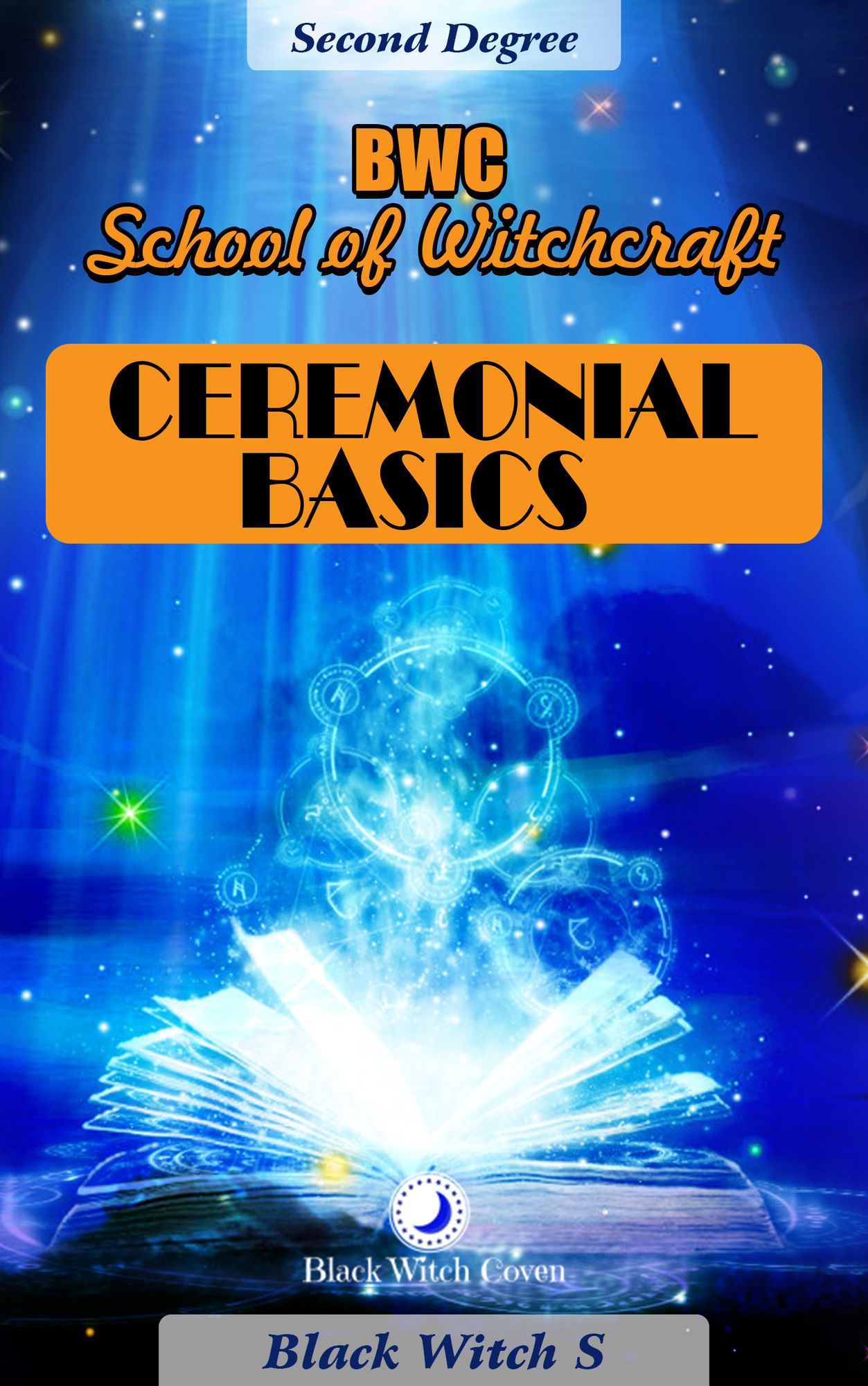 Ceremonial Basics