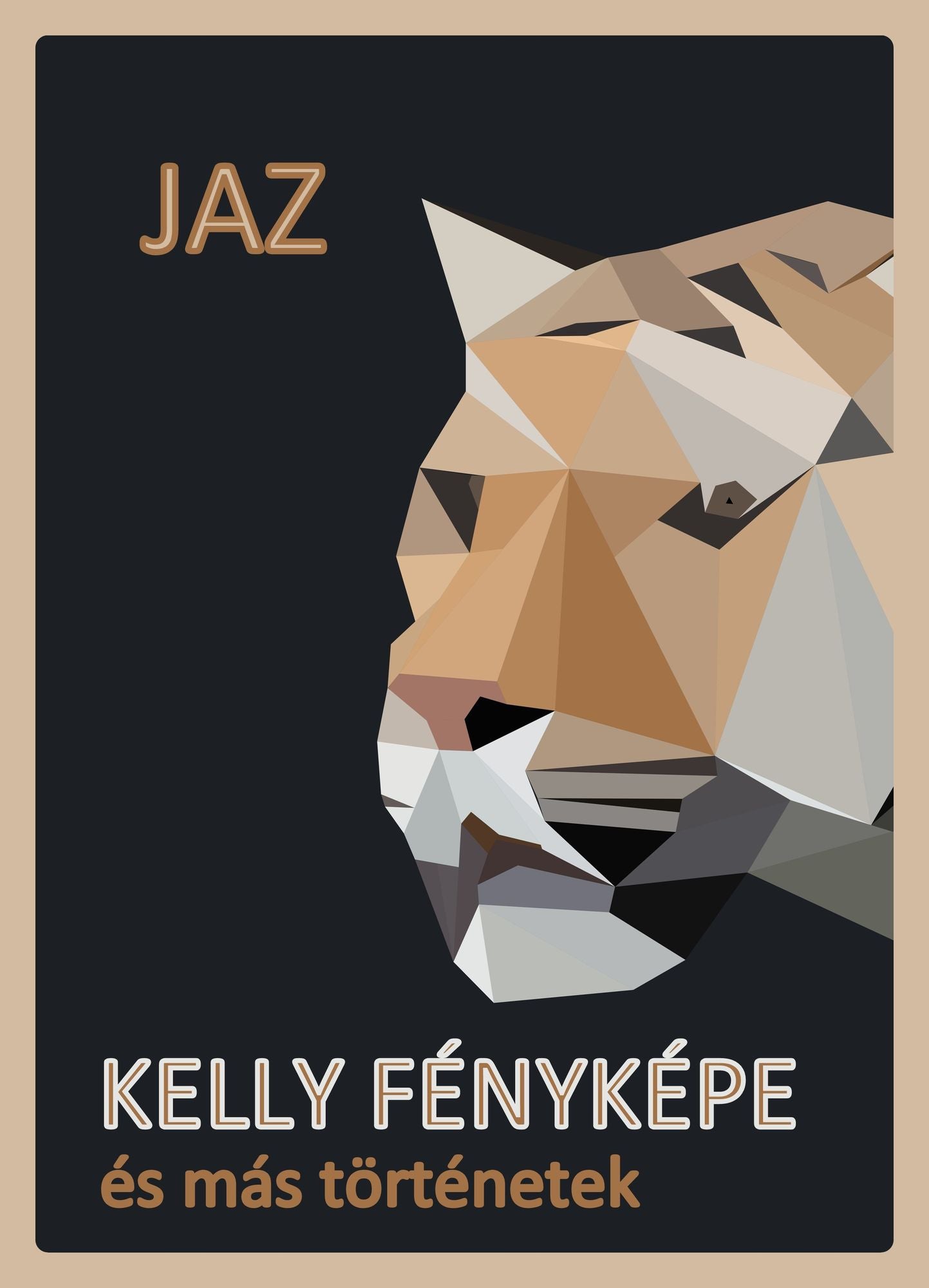 Kelly fényképe és más történetek