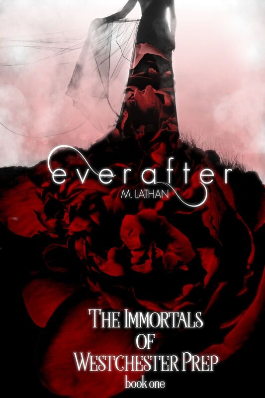 Everafter (The Immortals of Westchester Prep Book One)
