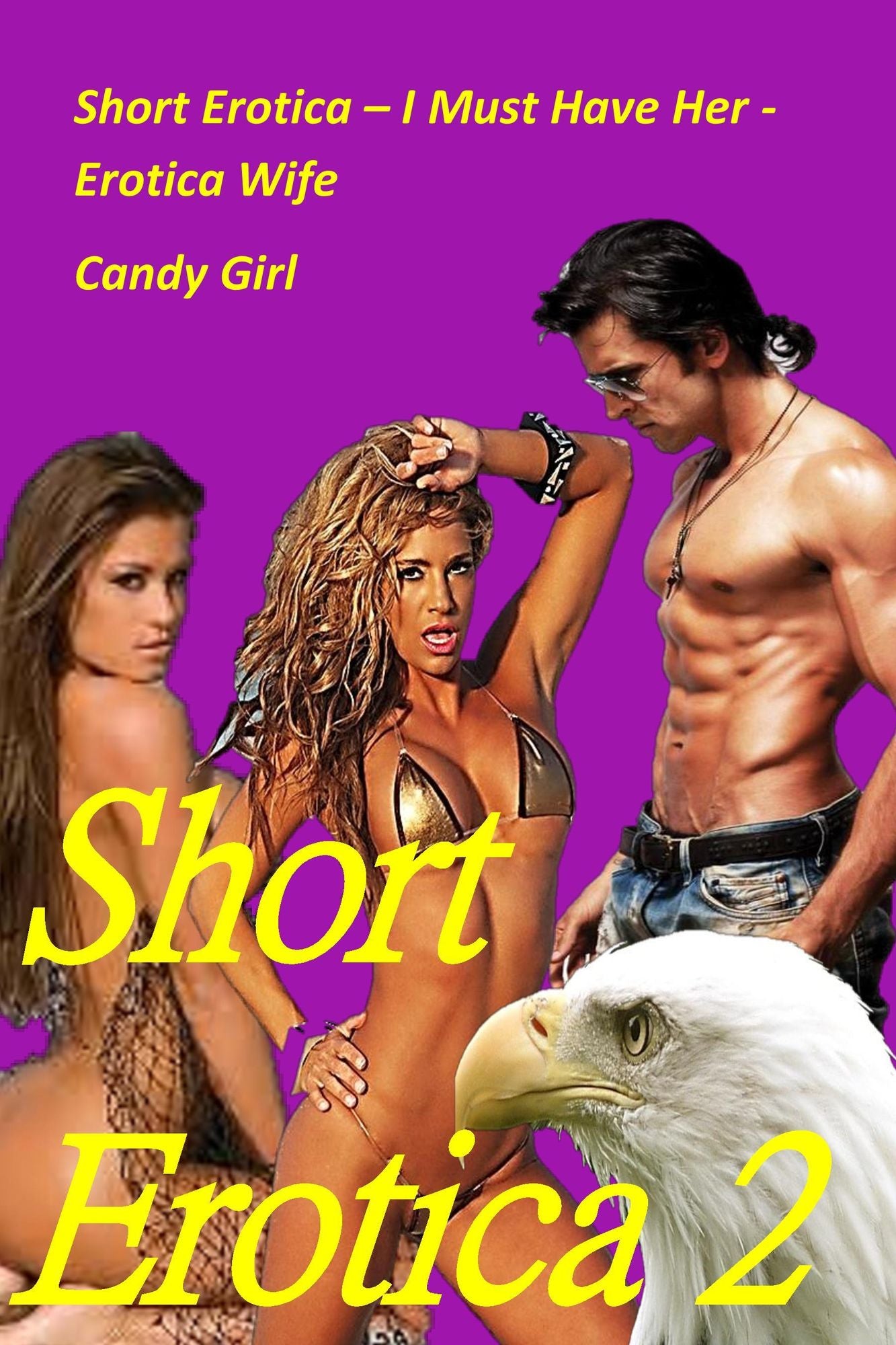Short Erotica: I Must Have Her - Erotica Wife
