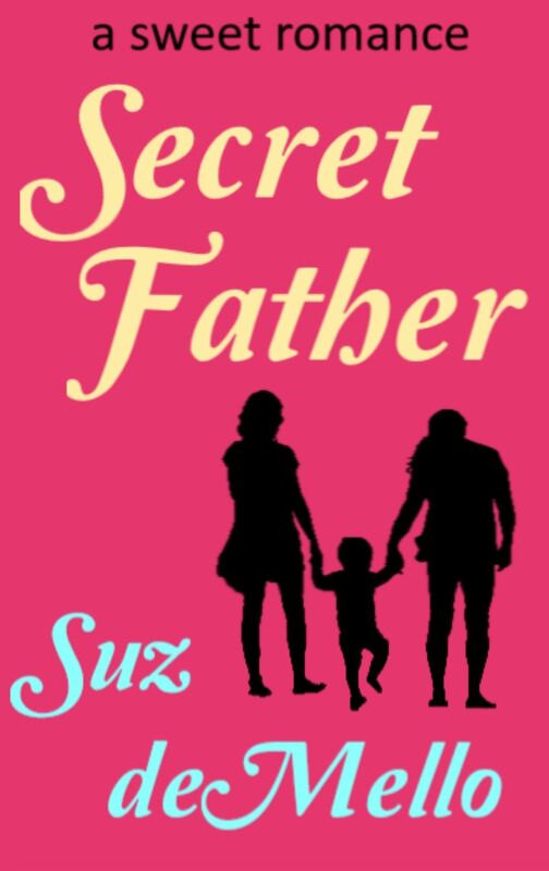 Secret Father: A Sweet Romance