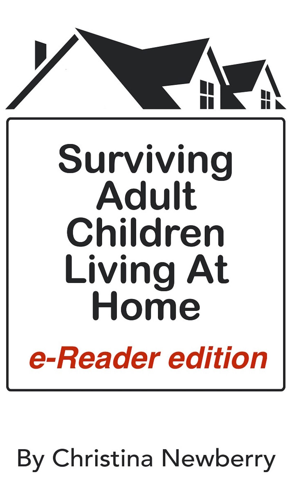 Surviving Adult Children Living at Home: e-Reader edition