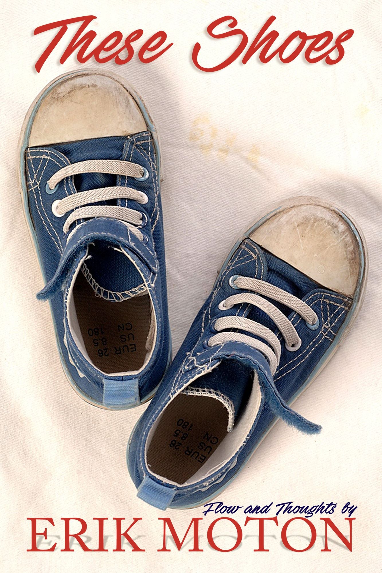 These Shoes: Flow and Thoughts