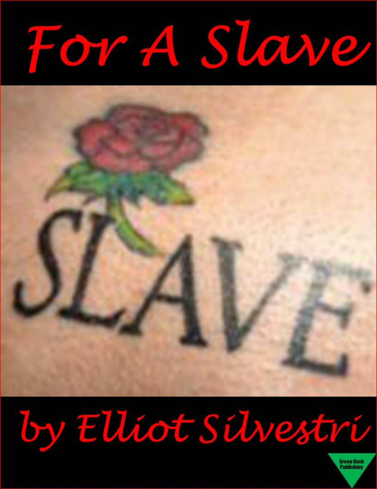 For A Slave
