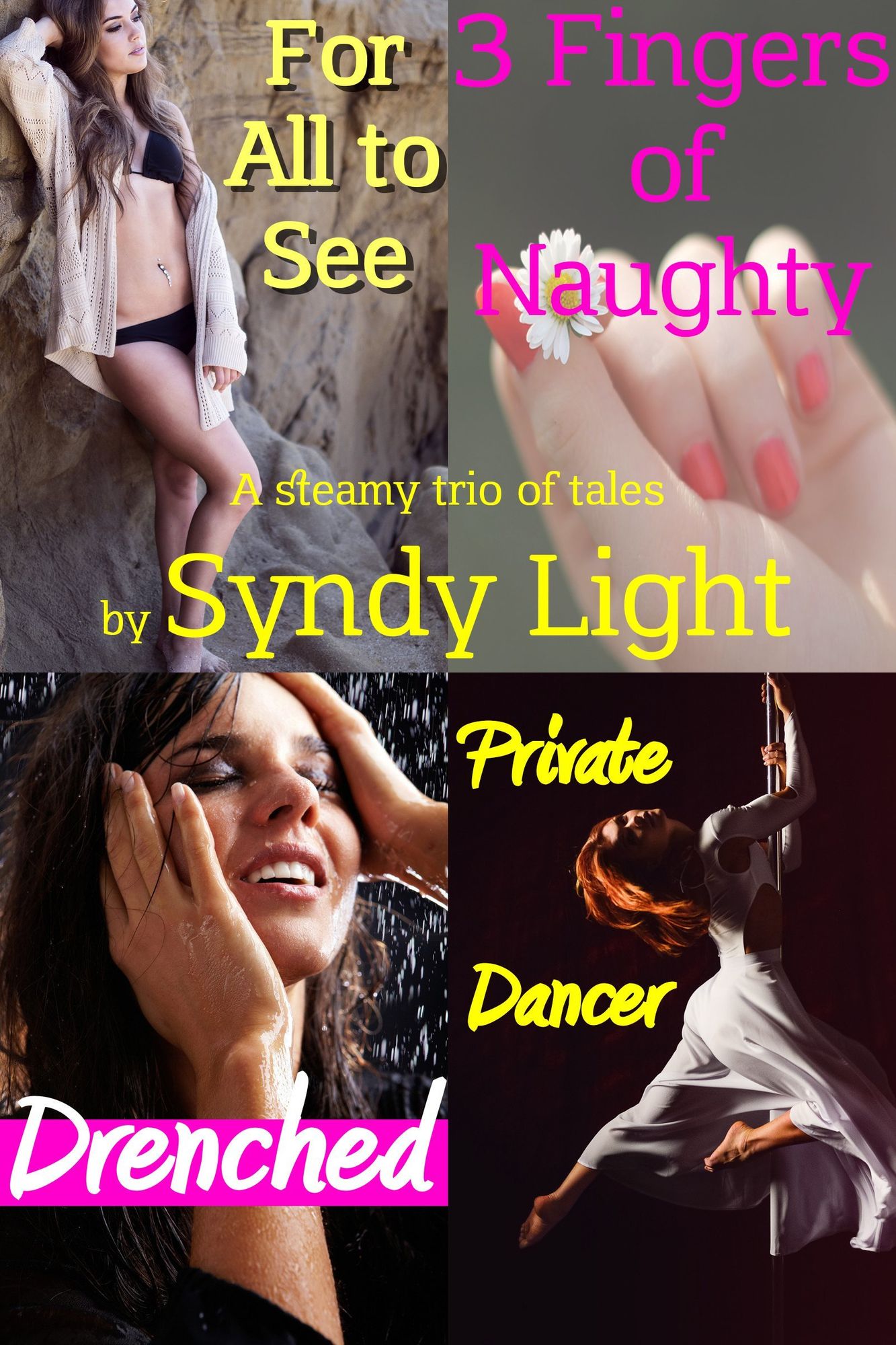 3 Fingers of Naughty: A Steamy Trio of Tales