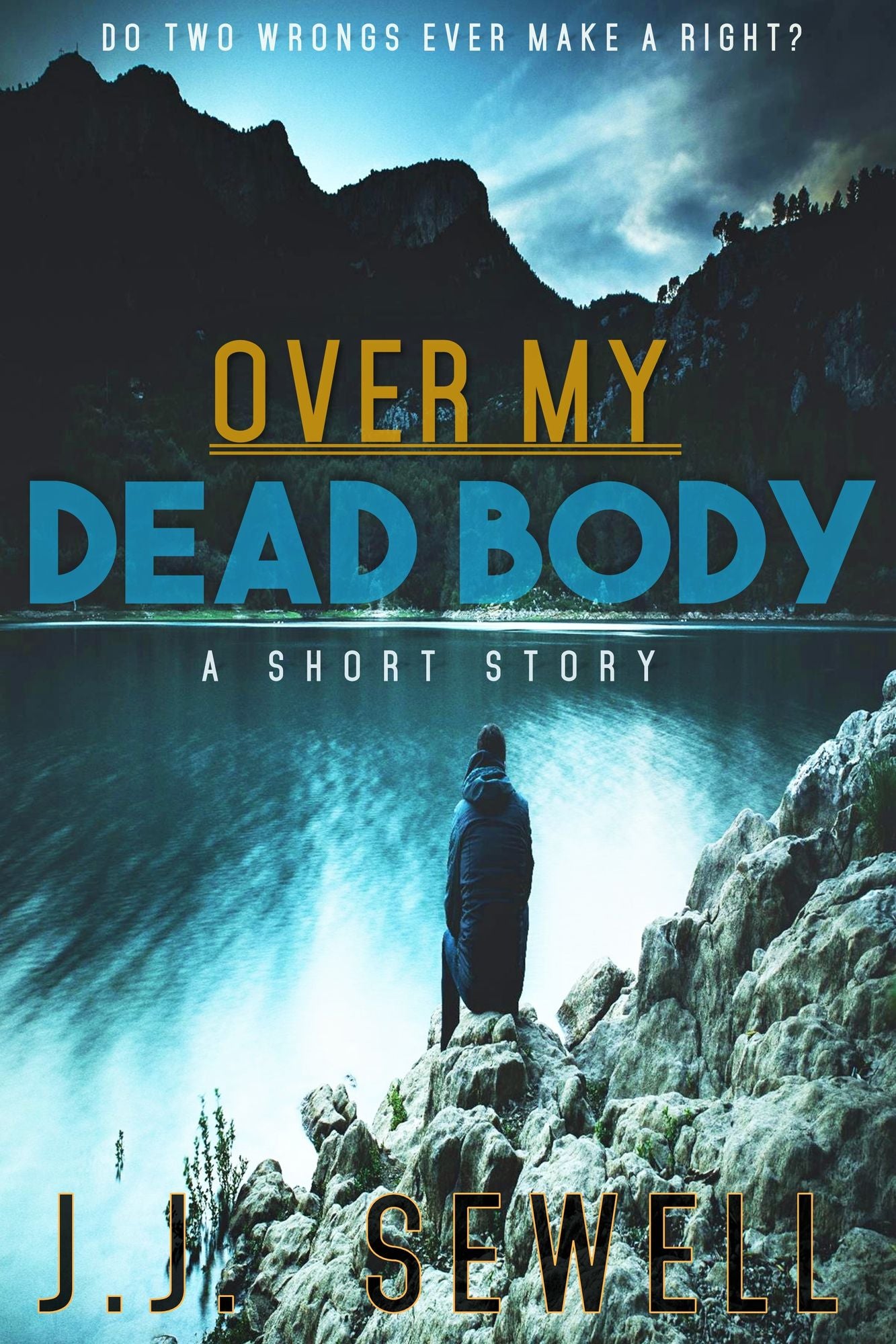 Over My Dead Body