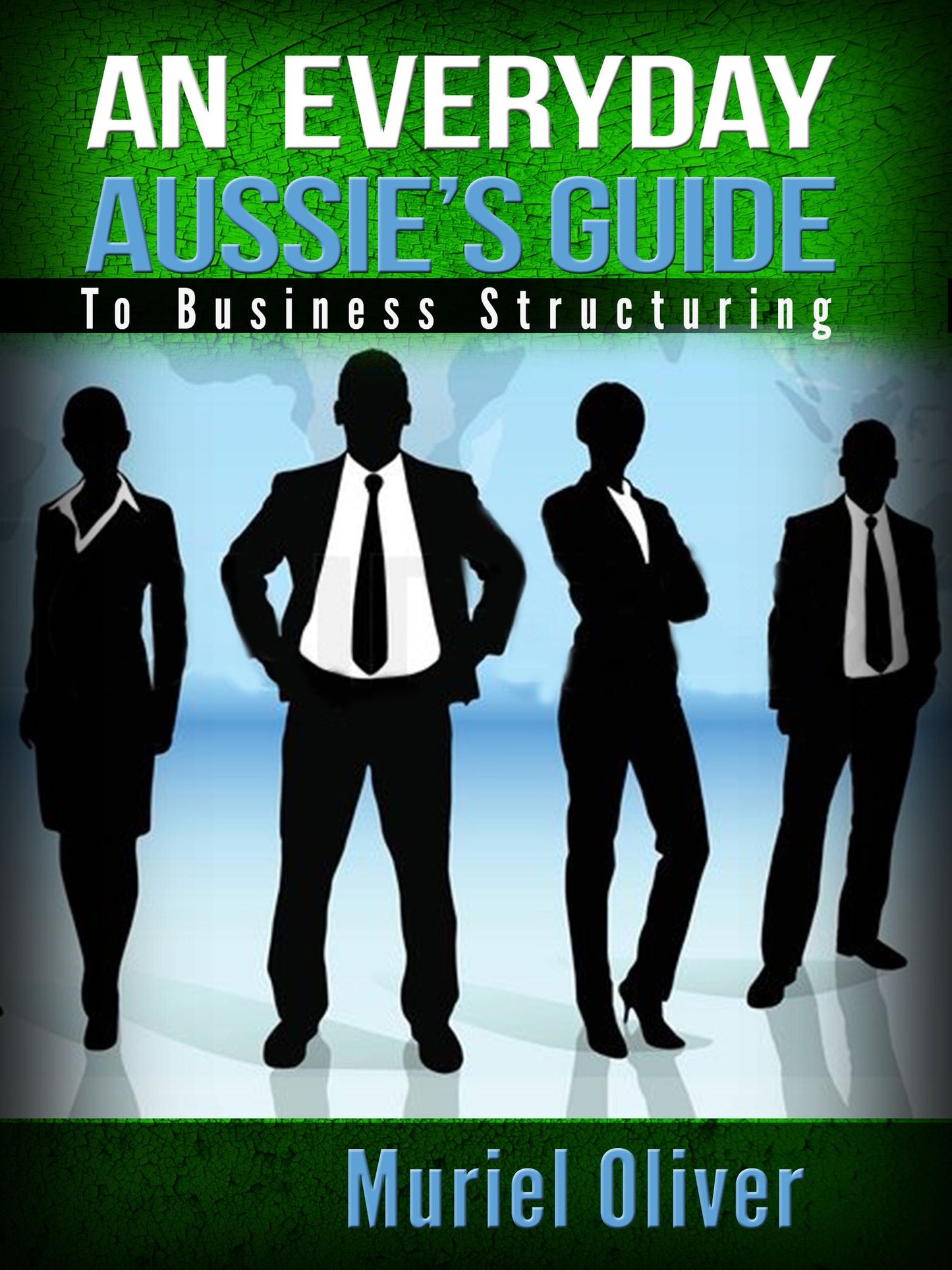An Everyday Aussie's Guide to Business Structuring