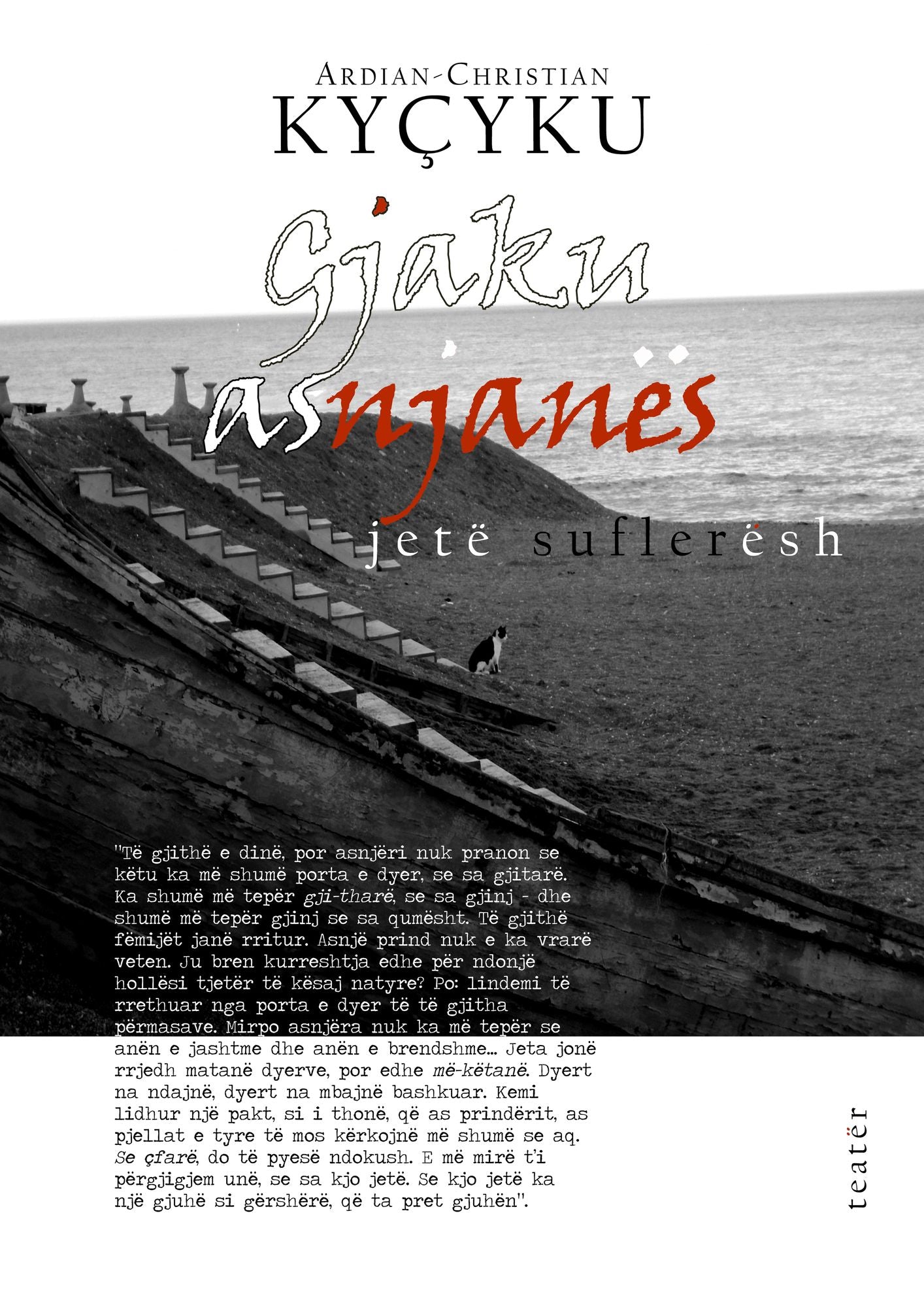 Gjaku asnjanës: jetë suflerësh