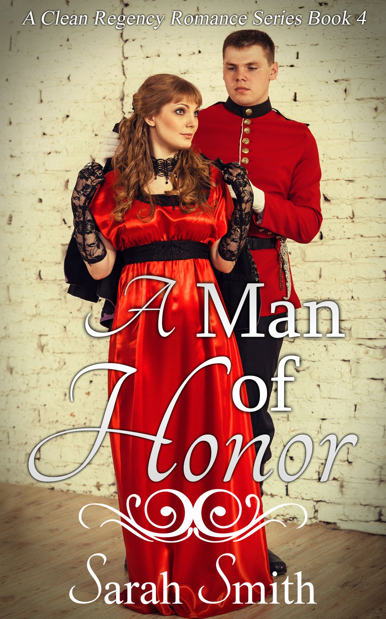 A Man of Honor: A Clean Regency Romance Series 4