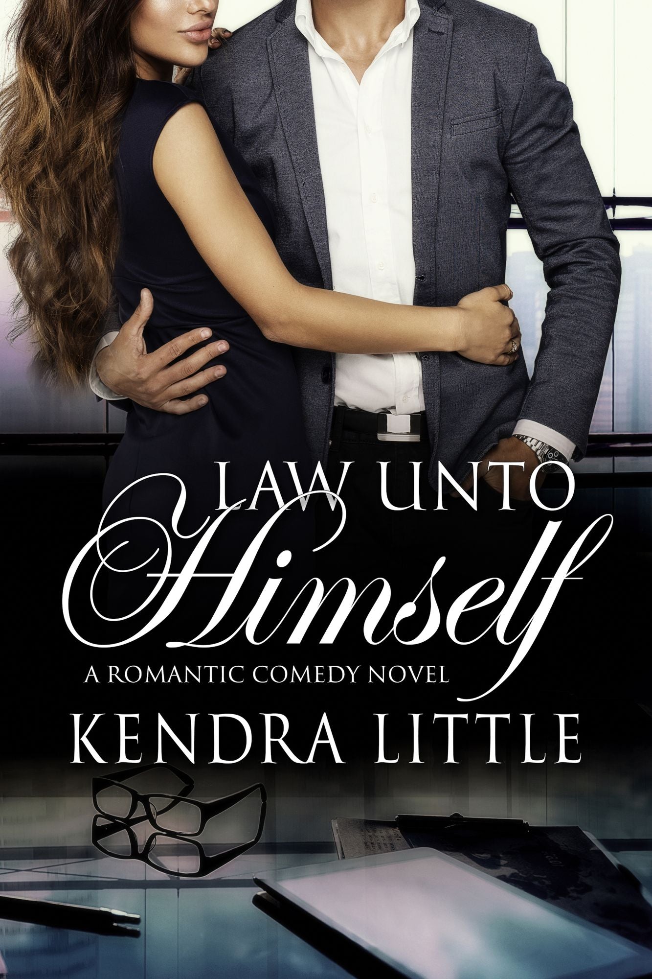 Law Unto Himself: A Romantic Comedy
