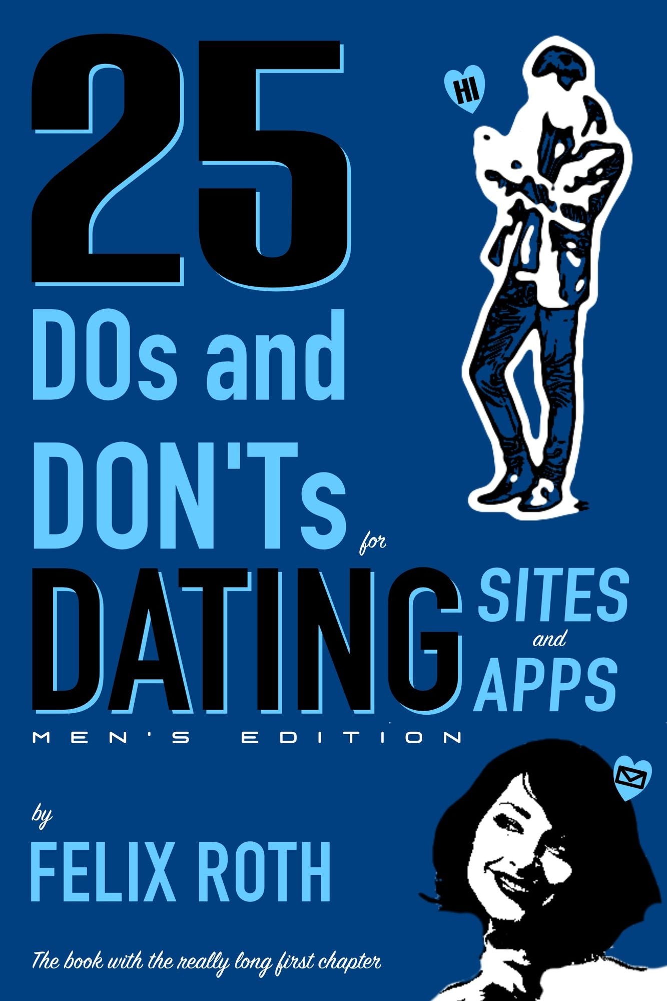 25 Dos and Don'ts for Dating Sites & Apps: Men's Edition
