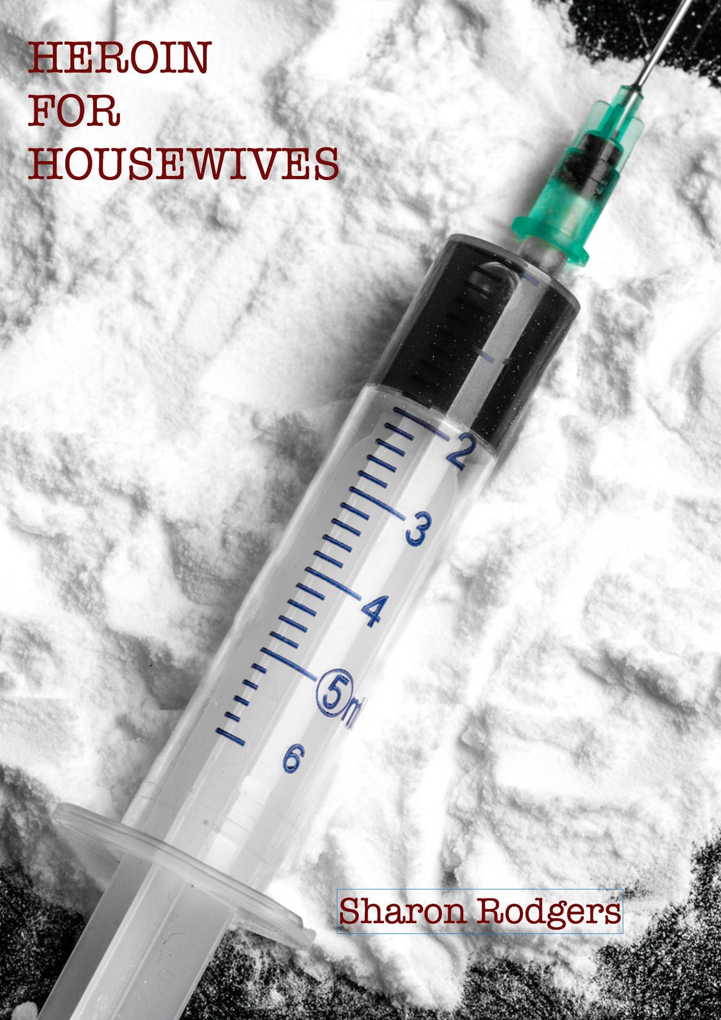 Heroin For Housewives