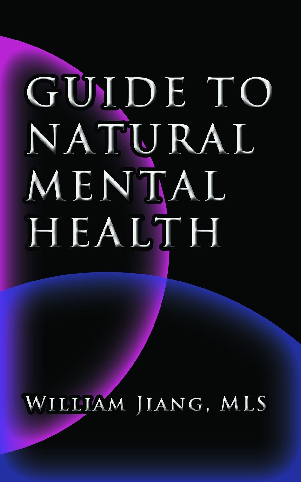 Guide to Natural Mental Health