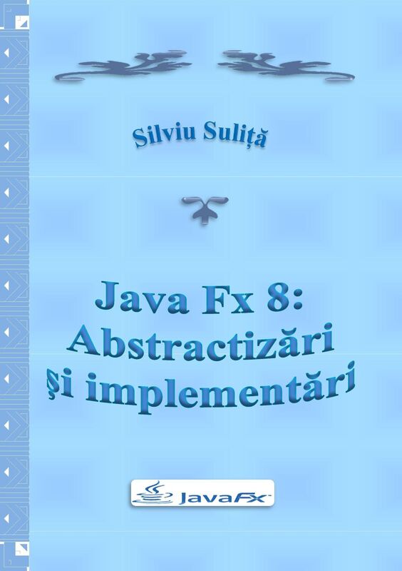 Java Fx 8: Abstractizari si implementari
