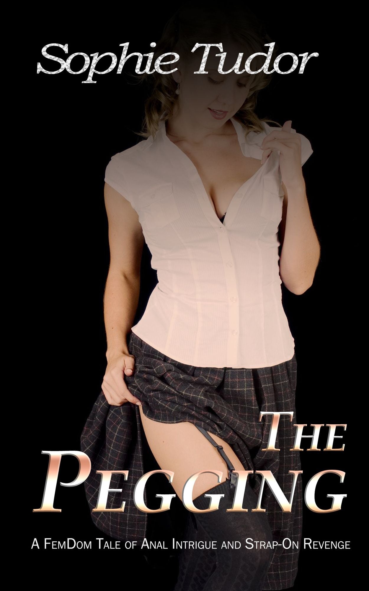 The Pegging: A FemDom Tale of Anal Intrigue and Strap-On Revenge