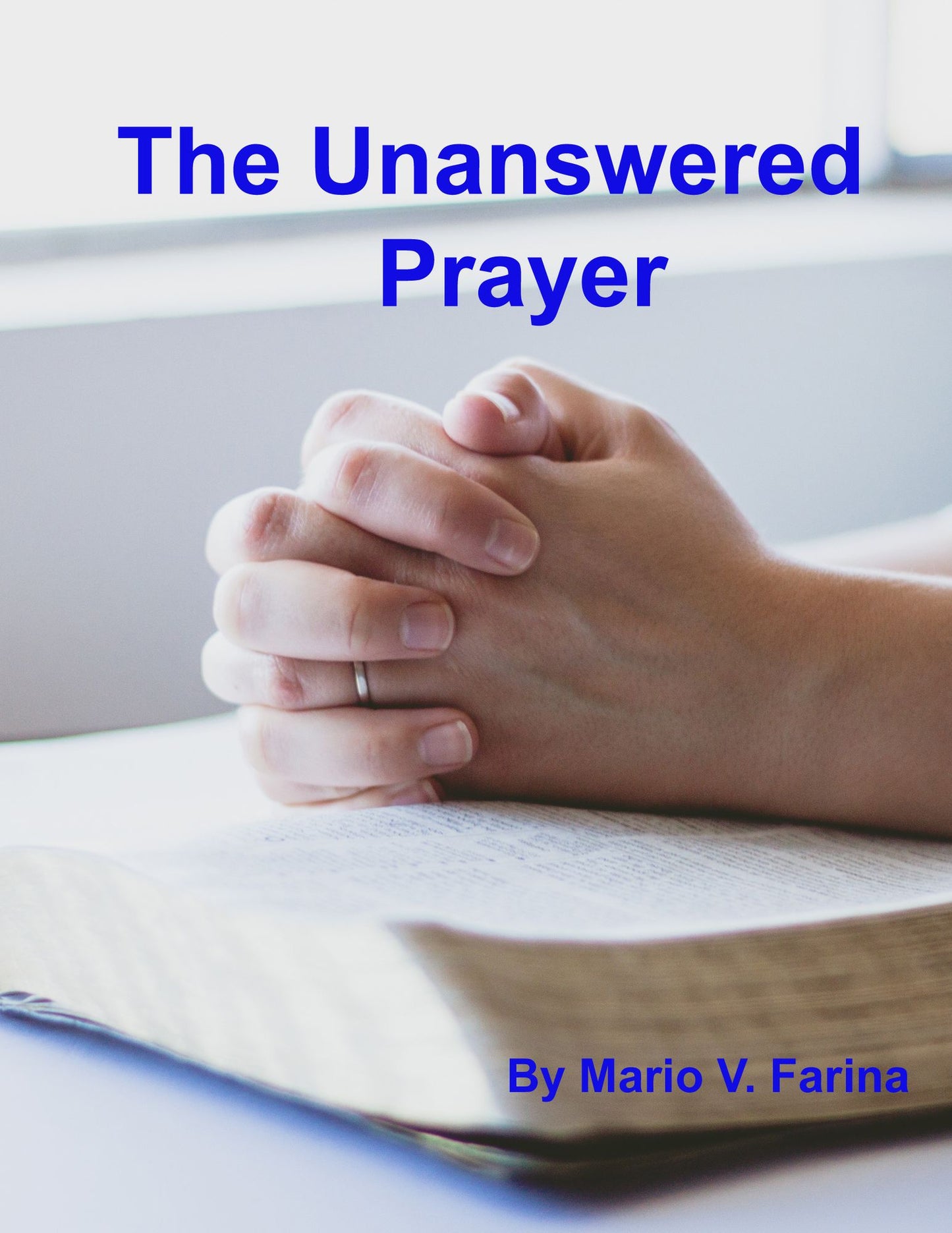 The Unanswered Prayer