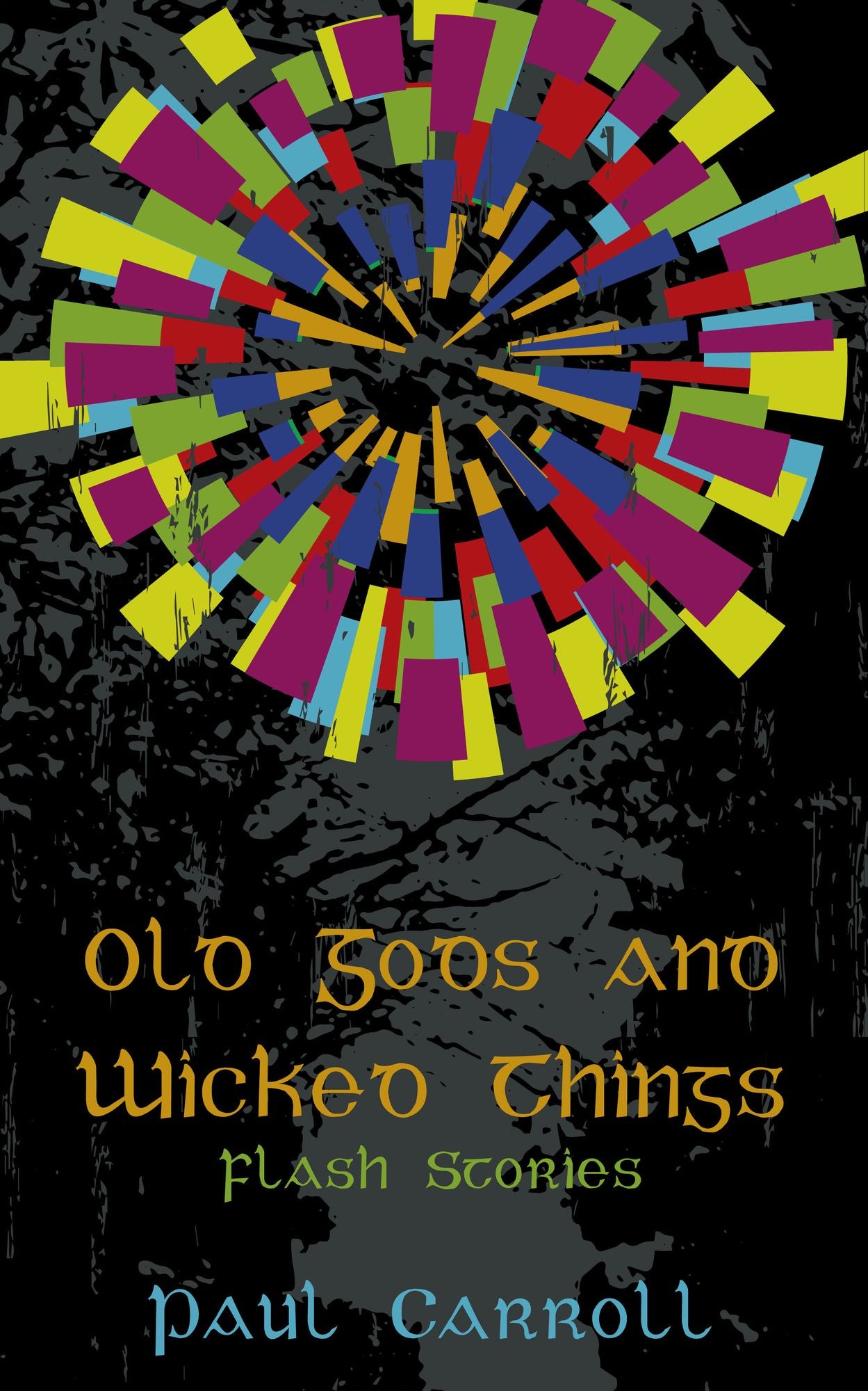 Old Gods and Wicked Things