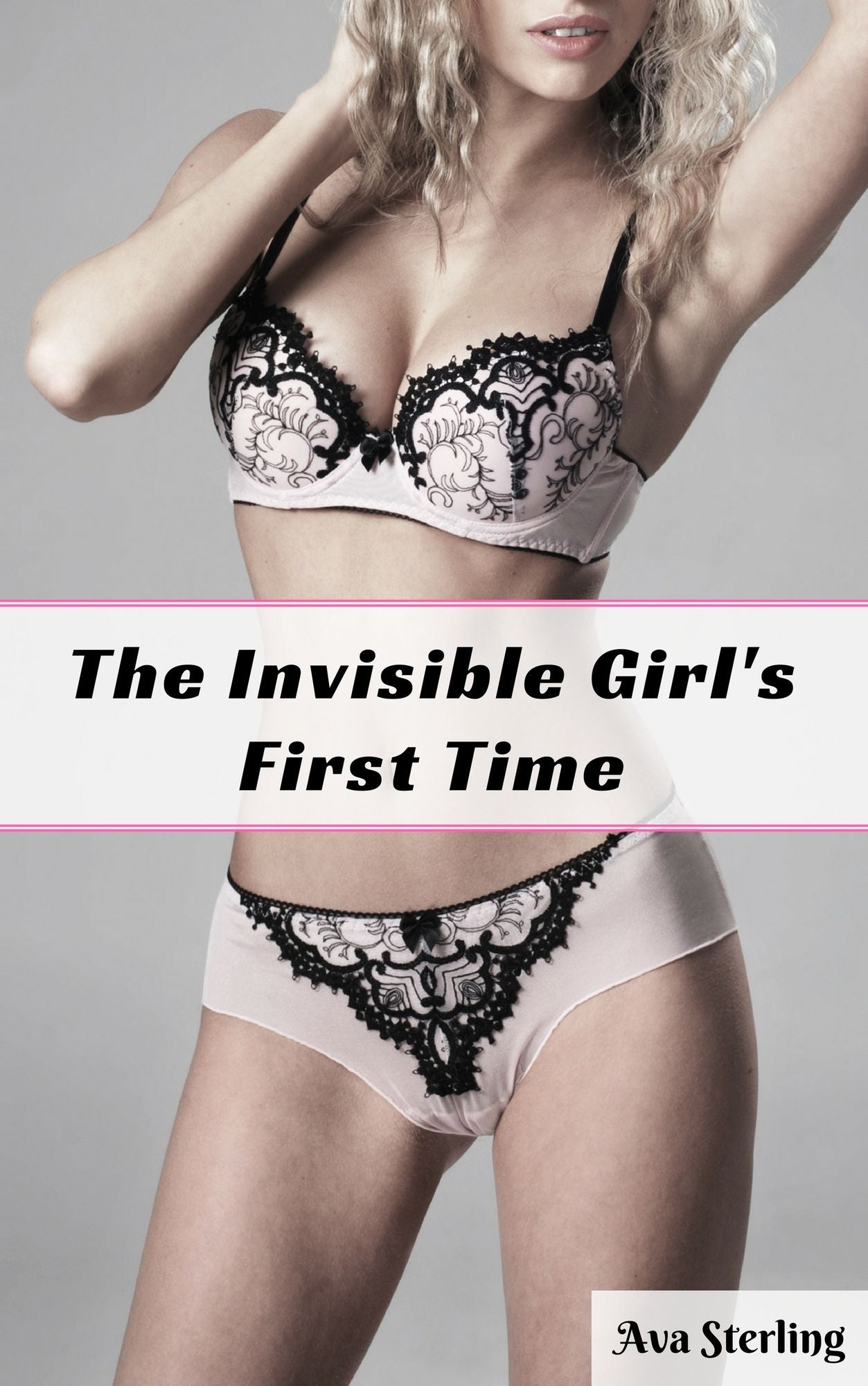 The Invisible Girl's First Time