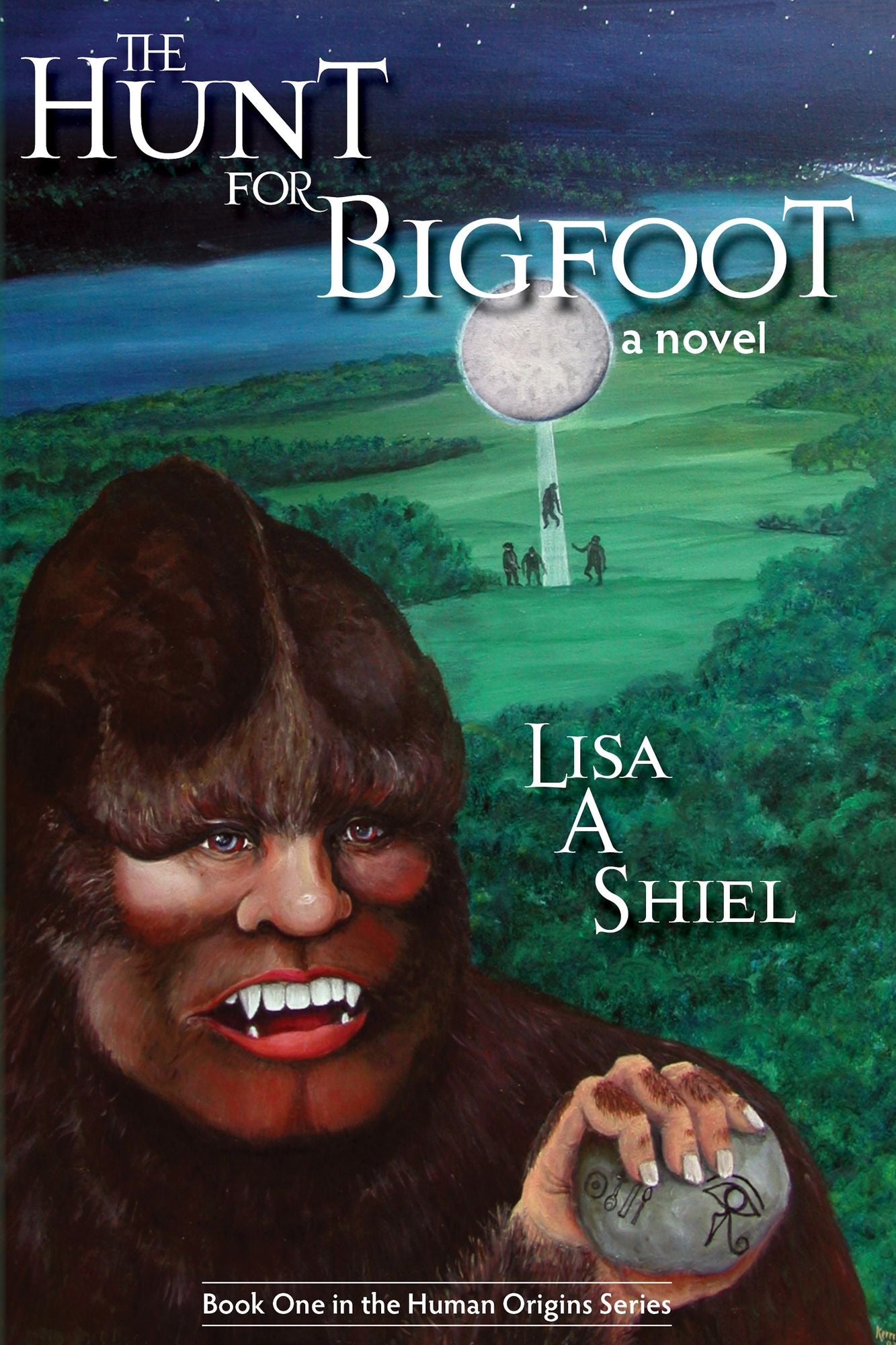 The Hunt for Bigfoot: A Novel