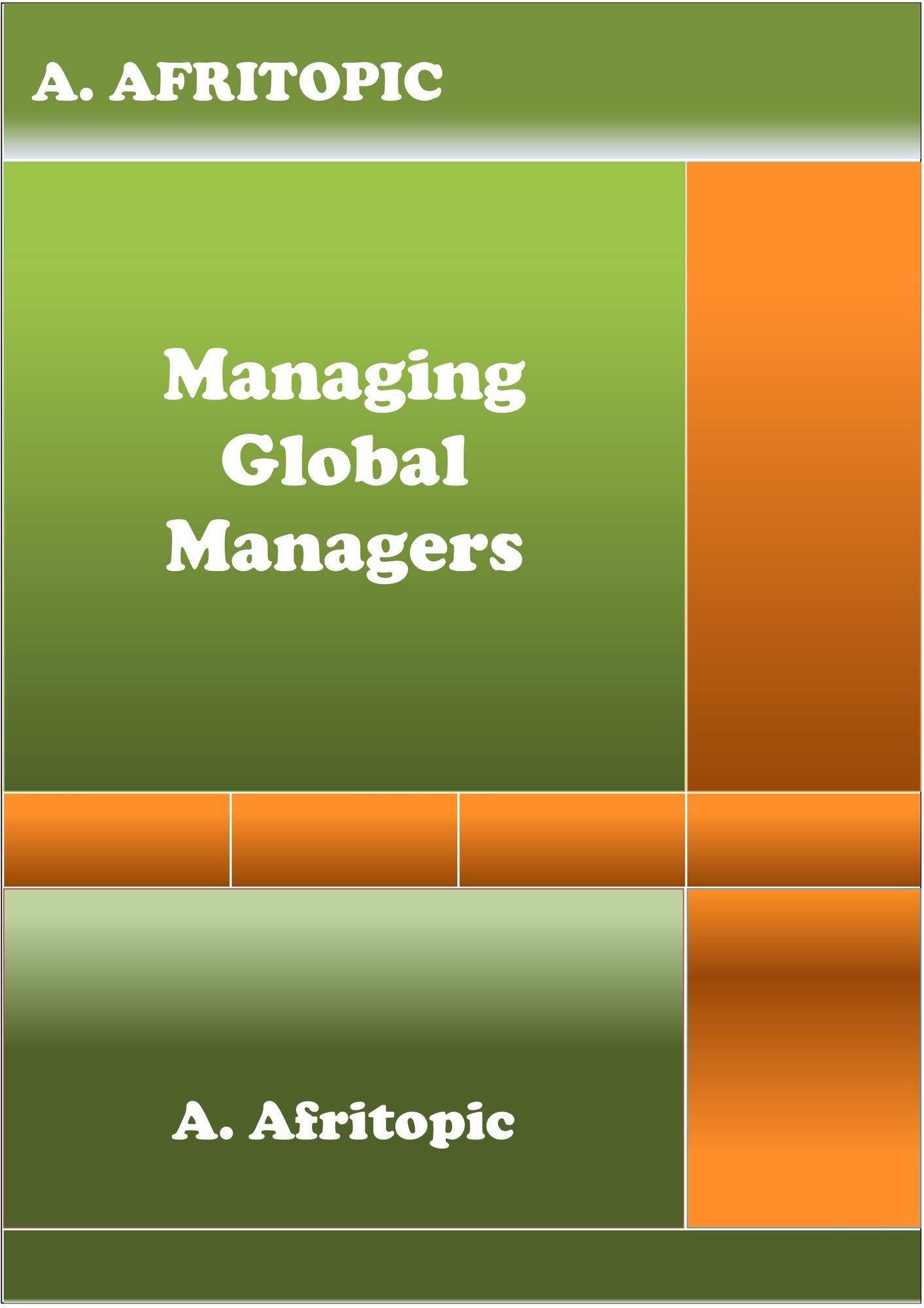 Managing Global Managers