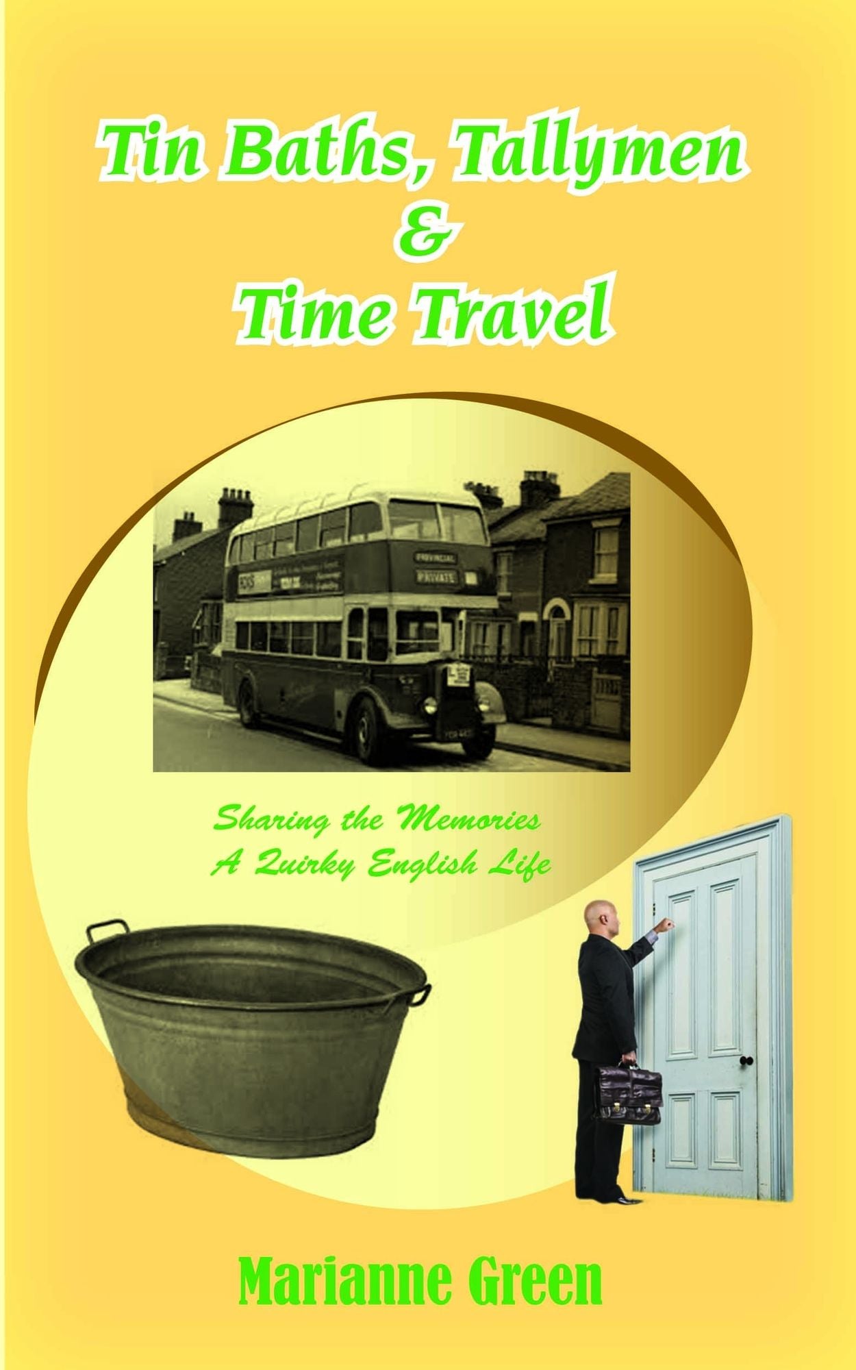 Tin Baths, Tallymen & Time Travel