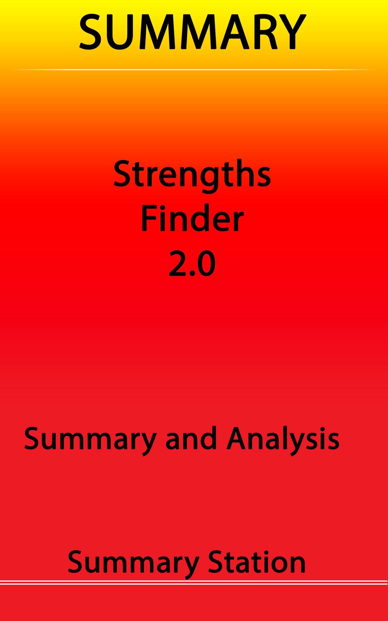 Strengths Finder 2.0 Summary
