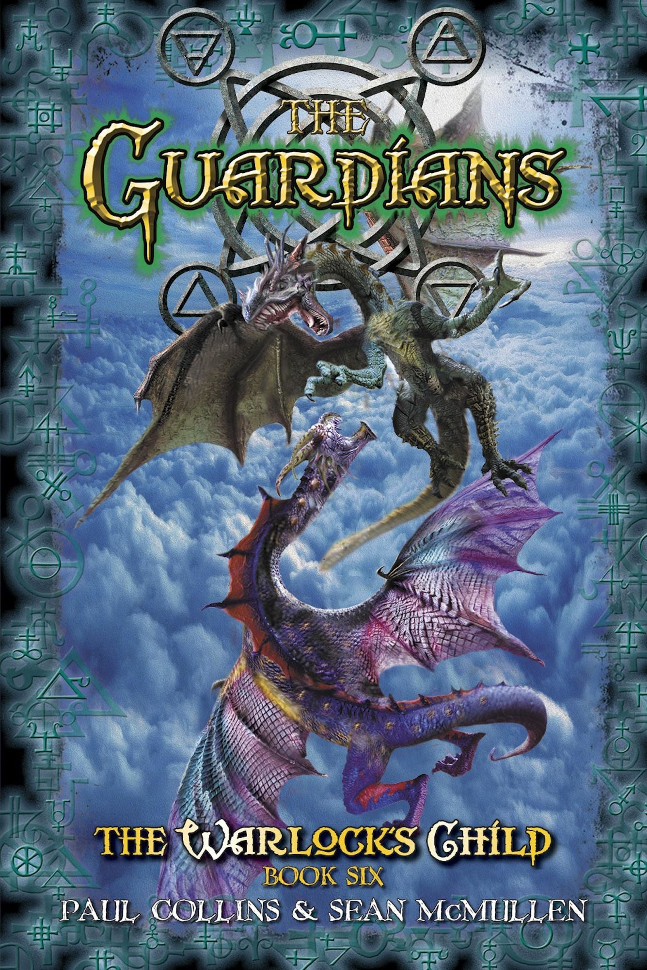 The Guardians: The Warlock's Child Book Six