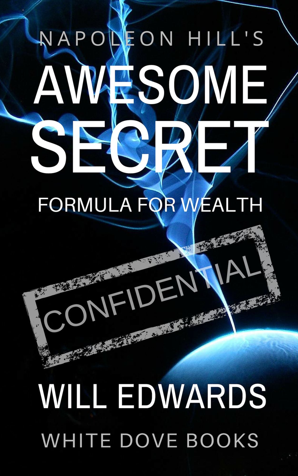 Napoleon Hill's Awesome Secret