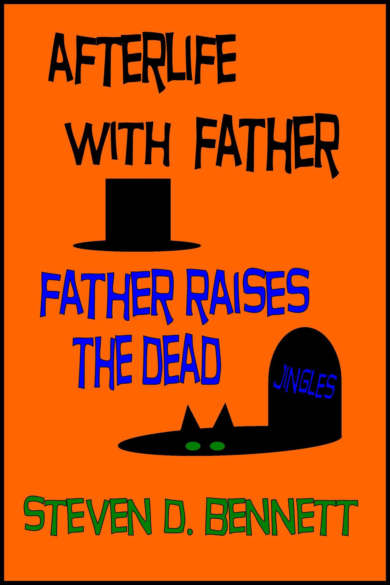 Afterlife with Father: Father Raises the Dead