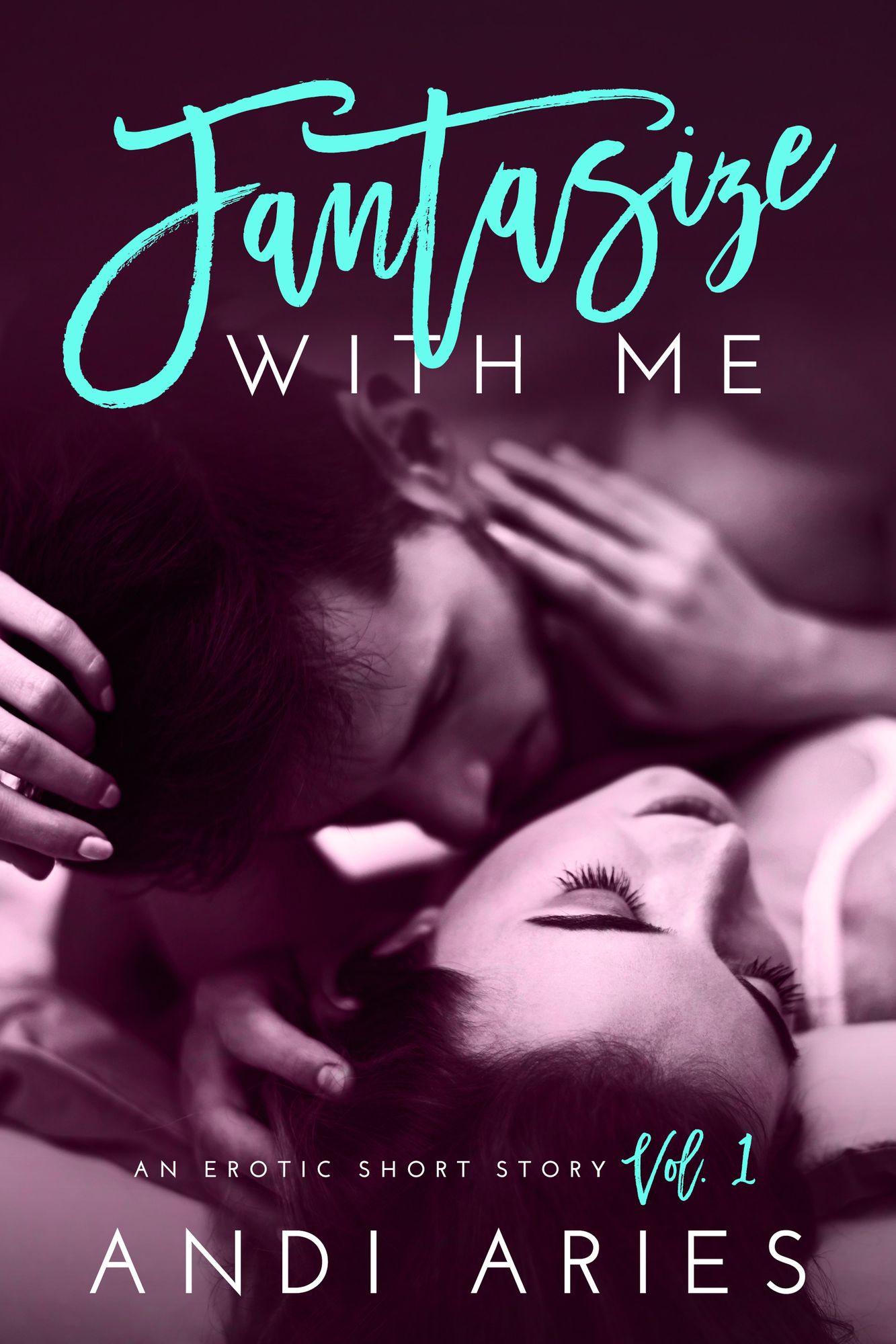 Fantasize with Me Vol. 1