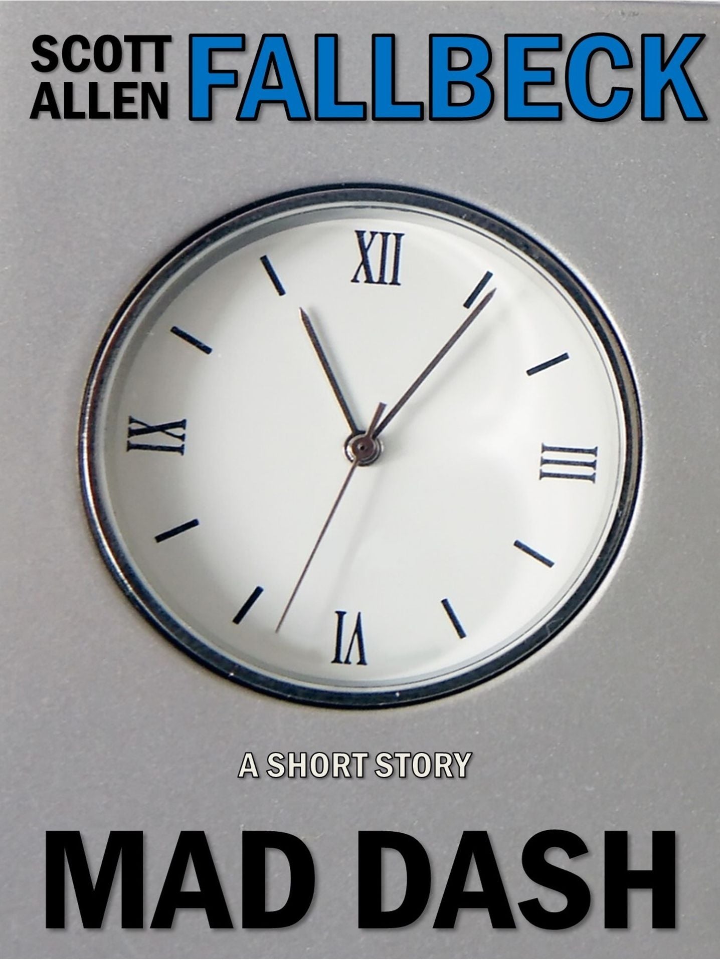 Mad Dash (A Short Story)