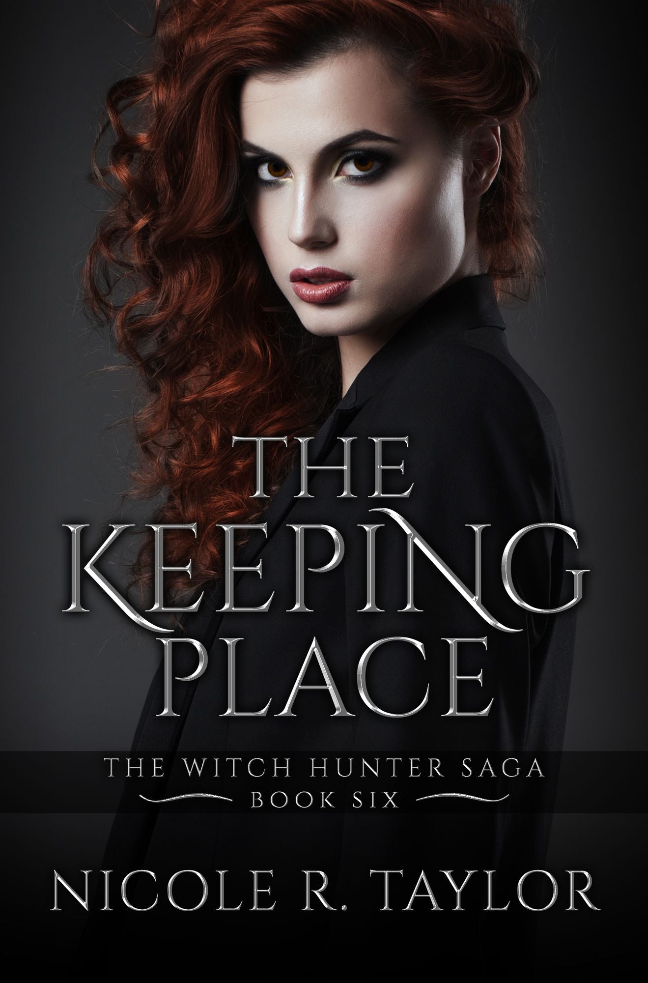 The Keeping Place (Book Six in the Witch Hunter Saga)