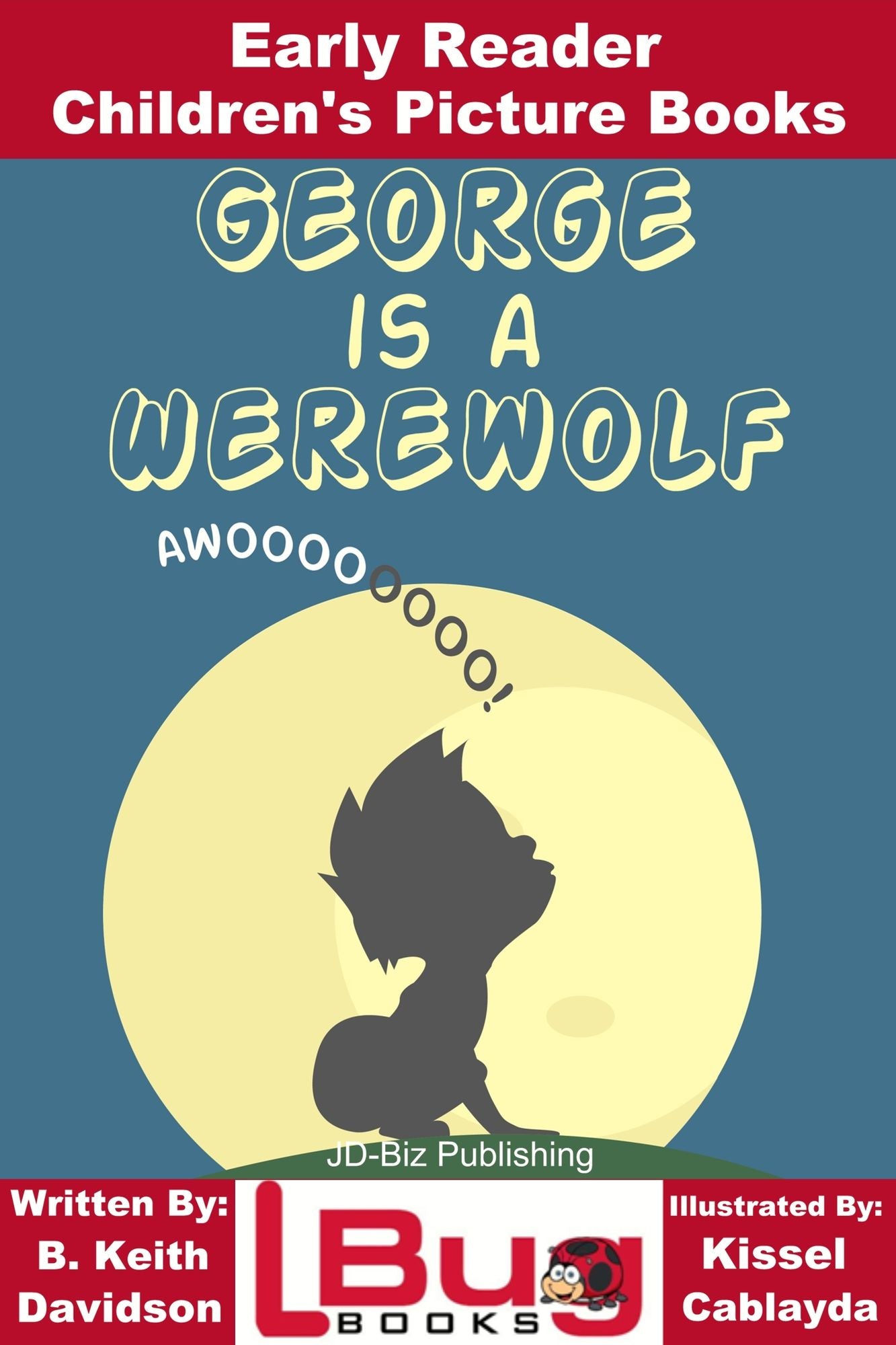 George is a Werewolf: Early Reader - Children's Picture Books