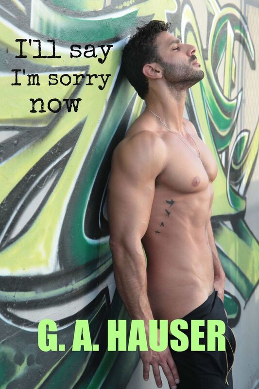 I'll Say I'm Sorry Now